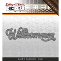 Stanzschablone - Amy Design -Text Deutsch- Willkommen 