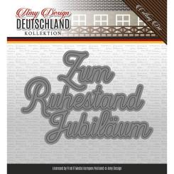 Stanzschablone - Amy Design -Text Deutsch- Zum Ruhestand Jubiläum 
