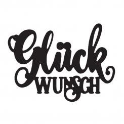 Stanzschablone - Mundart Stempel - Deutsch Text - Glückwunsch 