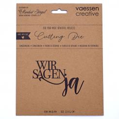 Stanzschablone - Mundart Stempel - Deutsch Text - WIR SAGEN ja 