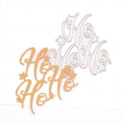 Stanzschablone - Mundart Stempel - Text - Ho Ho Ho 