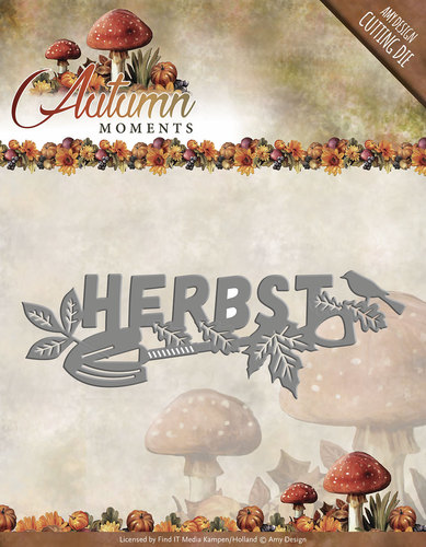 Stanzschablone - Amy Design - Autumn Moments -Text Deutsch- Herbst 